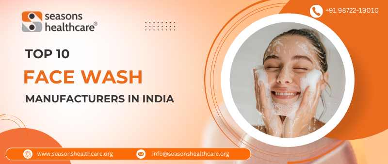 Top 10 Face Wash Manufacturers in India